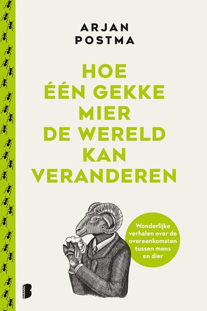 Hoe één gekke mier de wereld kan veranderen, Arjan Postma ; Koen van Santvoord - Ebook - 9789402320114