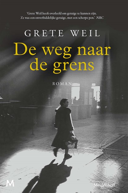 De weg naar de grens, Grete Weil - Ebook - 9789402320251