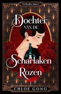 Dochter van de Scharlaken Rozen | Chloe Gong | 