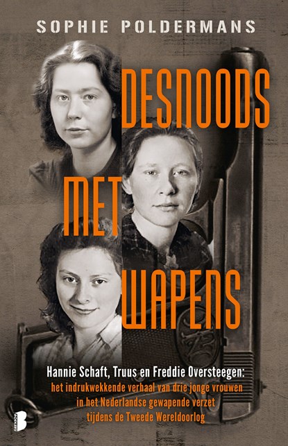 Desnoods met wapens, Sophie Poldermans - Ebook - 9789402320640