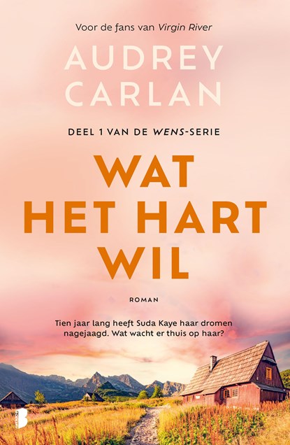 Wat het hart wil, Audrey Carlan - Ebook - 9789402320763