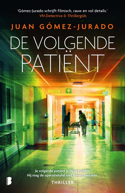 De volgende patiënt, Juan Gómez-Jurado - Ebook - 9789402320770