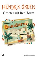 Groeten uit Benidorm | Hendrik Groen | 