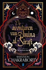 De avonturen van Amina al-Sirafi | Shannon Chakraborty | 9789402321371