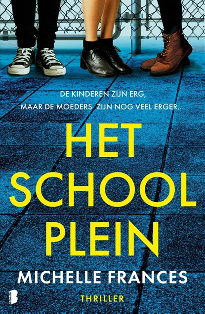 Het schoolplein, Michelle Frances ; Textcase - Ebook - 9789402322965