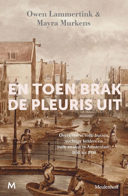 En toen brak de pleuris uit, Owen Lammertink ; Mayra Murkens - Ebook - 9789402323191