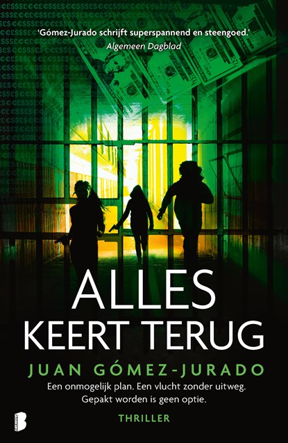 Alles keert terug, Juan Gómez-Jurado - Ebook - 9789402323528