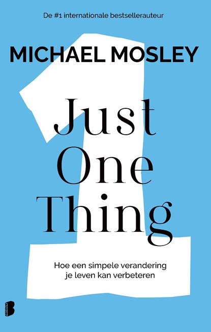 Just One Thing, Michael Mosley - Ebook - 9789402323801