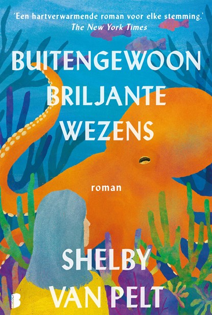 Buitengewoon briljante wezens, Shelby Van Pelt - Ebook - 9789402324716