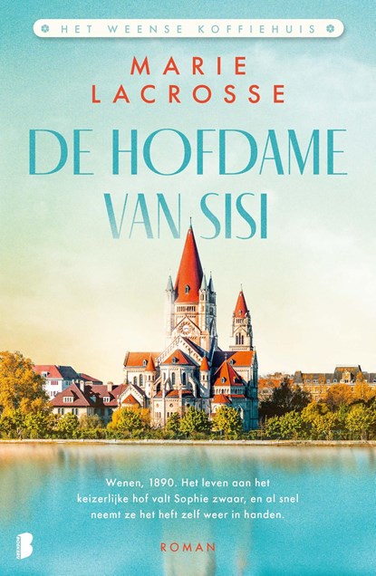De hofdame van Sisi, Marie Lacrosse - Ebook - 9789402325034