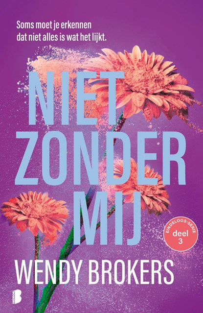 Niet zonder mij, Wendy Brokers - Ebook - 9789402325225
