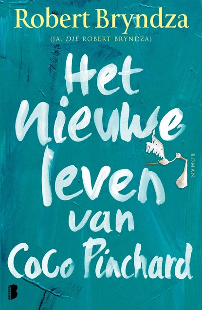 Het nieuwe leven van Coco Pinchard, Robert Bryndza - Ebook - 9789402325362