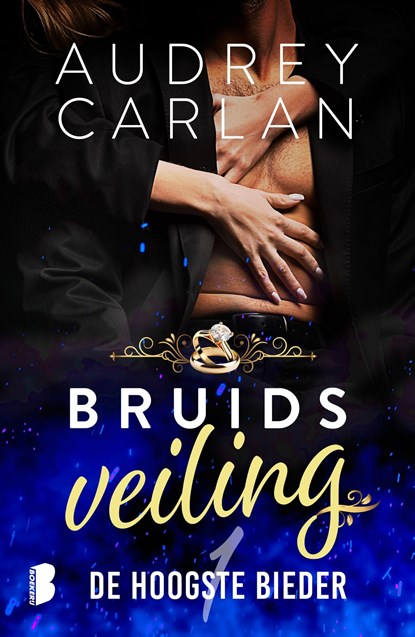 De hoogste bieder, Audrey Carlan - Ebook - 9789402325782