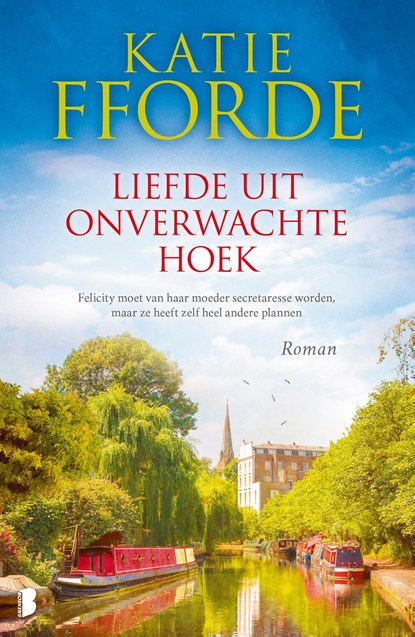 Liefde uit onverwachte hoek, Katie Fforde - Ebook - 9789402326307