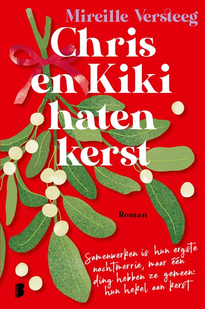 Chris en Kiki haten kerst, Mireille Versteeg - Ebook - 9789402326659