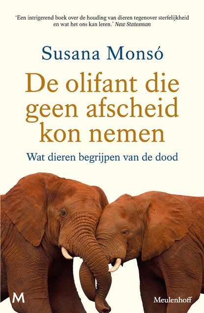De olifant die geen afscheid kon nemen, Susana Monsó - Ebook - 9789402326970
