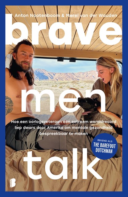 Brave men talk, Anton Nootenboom ; Merel van der Wouden - Ebook - 9789402326987