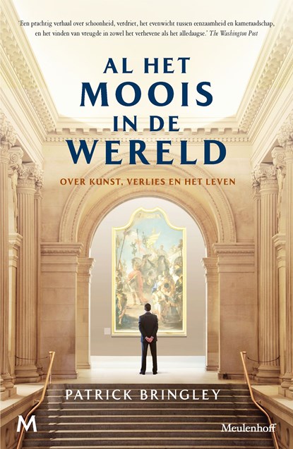 Al het moois in de wereld, Patrick Bringley - Ebook - 9789402327113