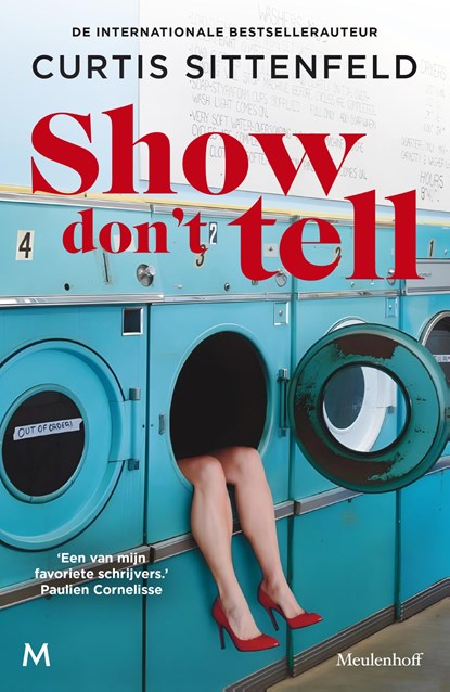 Show don't tell, Curtis Sittenfeld - Ebook - 9789402328004