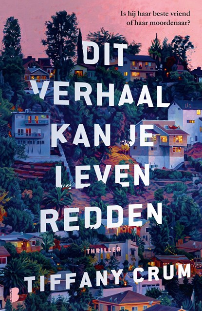 Dit verhaal kan je leven redden, Tiffany Crum - Ebook - 9789402328233