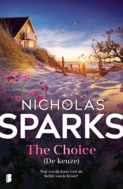 The Choice (De keuze), Nicholas Sparks - Ebook - 9789402328431