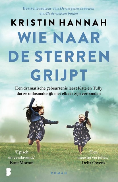 Wie naar de sterren grijpt, Kristin Hannah - Ebook - 9789402328837