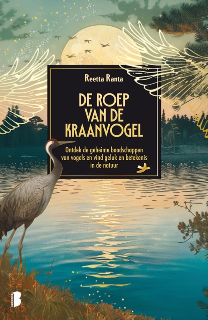 De roep van de kraanvogel, Reetta Ranta - Ebook - 9789402330731