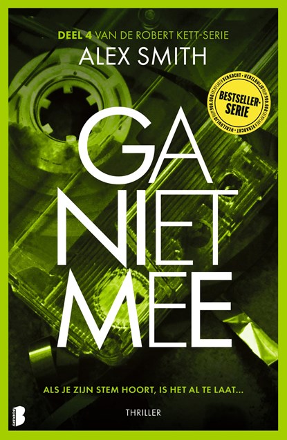 Ga niet mee, Alex Smith ; Blue Peter VOF - Ebook - 9789402330991