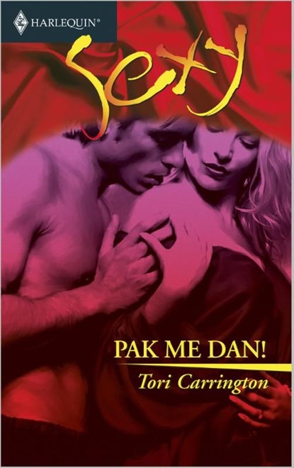 Pak me dan!, Tori Carrington - Ebook - 9789402501711