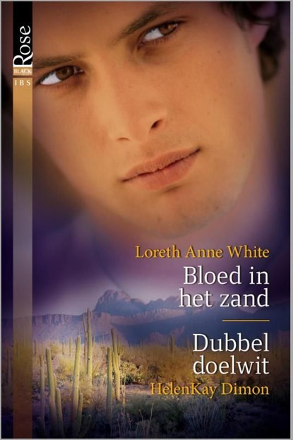 Bloed in het zand ; Dubbel doelwit, Loreth Anne White ; HelenKay Dimon - Ebook - 9789402502480