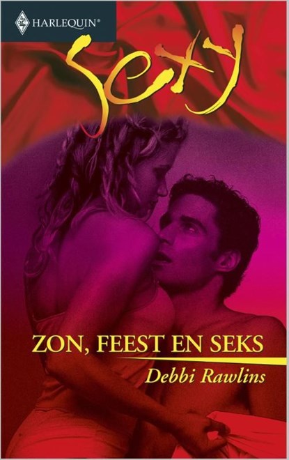 Zon, feest en seks, Debbi Rawlins - Ebook - 9789402502589