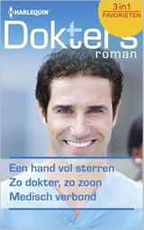 Een hand vol sterren ; Zo dokter, zo zoon ; Medisch verbond - Jessica Matthews ; Josie Metcalfe ; Laura McDonald - 9789402503975