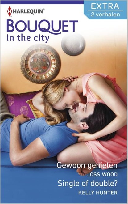 Gewoon genieten ; Single of double?, Joss Wood ; Kelly Hunter - Ebook - 9789402505399