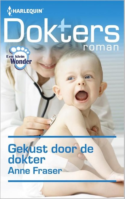 Gekust door de dokter, Anne Fraser - Ebook - 9789402510140