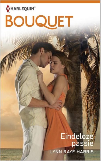 Eindeloze passie, Lynn Raye Harris - Ebook - 9789402510768