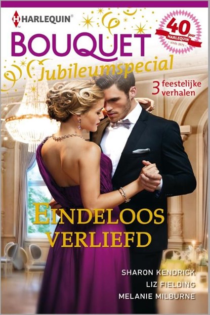 Eindeloos verliefd, Sharon Kendrick ; Liz Fielding ; Melanie Milburne - Ebook - 9789402512151