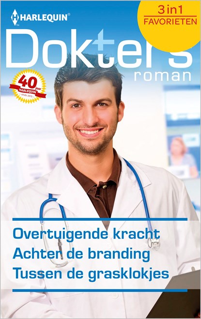 Overtuigende kracht ; Achter de branding ; Tussen de grasklokjes, Jennifer Taylor ; Meredith Webber ; Margaret Barker - Ebook - 9789402514872