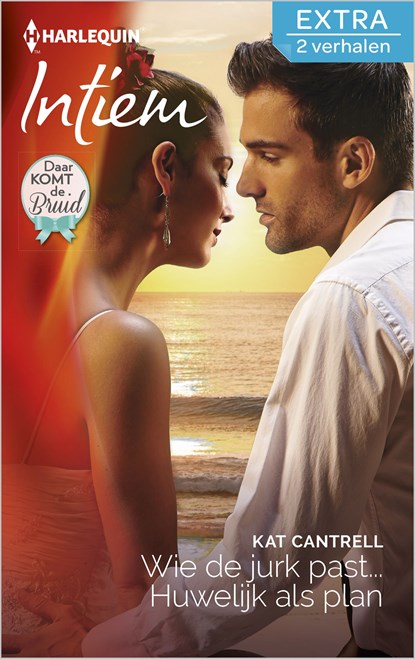 Wie de jurk past… ; Huwelijk als plan, Kat Cantrell - Ebook - 9789402516456