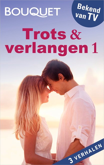 Trots & verlangen 1, Julia James ; Lucy Monroe ; Fiona Harper - Ebook - 9789402517514