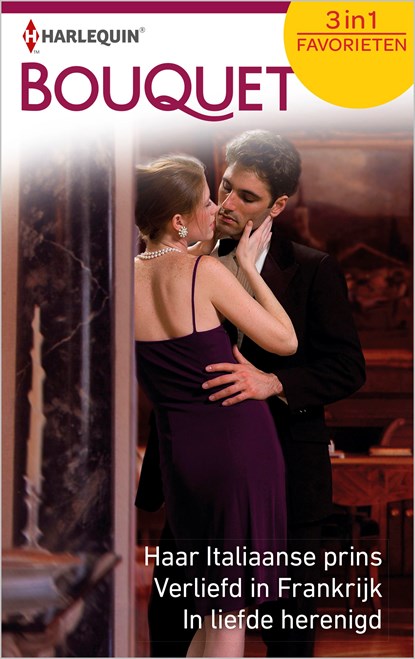 Haar Italiaanse prins ; Verliefd in Frankrijk ; In liefde herenigd (3-in-1), Lucy Gordon ; Kathryn Ross ; Diana Hamilton - Ebook - 9789402519075