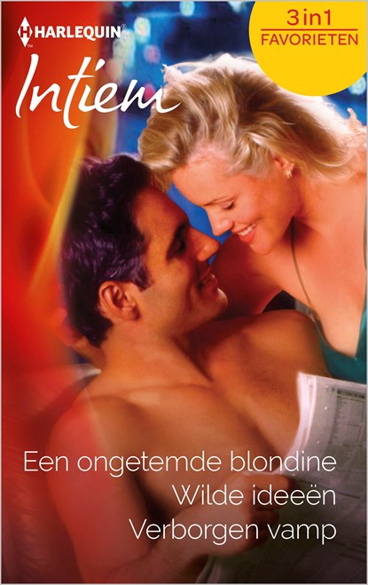 Een ongetemde blondine ; Wilde ideeën ; Verborgen vamp (3-in-1), Jill Shalvis ; Dawn Atkins ; Tracy Kelleher - Ebook - 9789402519143