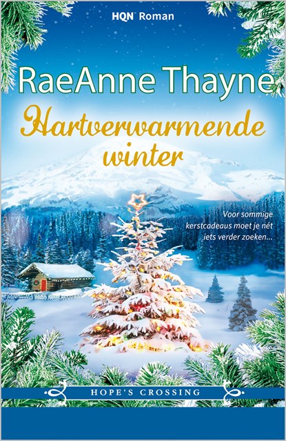 Hartverwarmende winter, Raeanne Thayne - Ebook - 9789402519839