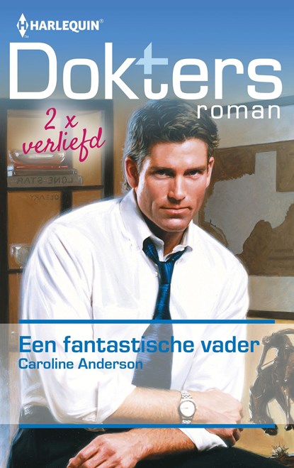 Een fantastische vader, Caroline Anderson - Ebook - 9789402524086