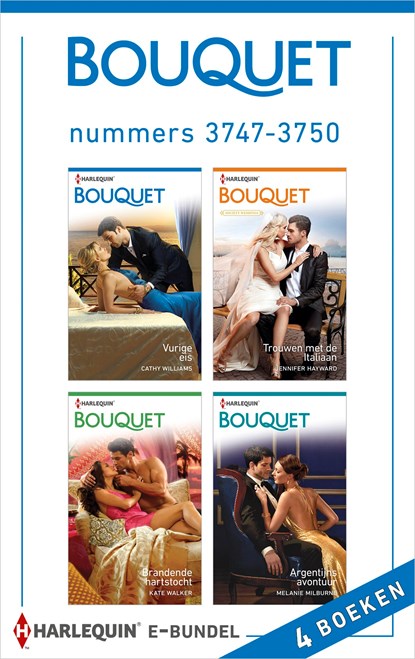 Bouquet e-bundel (4-in-1), Cathy Williams ; Jennifer Hayward ; Kate Walker ; Melanie Milburne - Ebook - 9789402524574