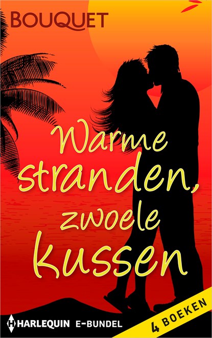 Warme stranden, zwoele kussen (4-in-1), Robyn Donald ; Chantelle Shaw ; Anne Mather ; Lynn Raye Harris - Ebook - 9789402524765