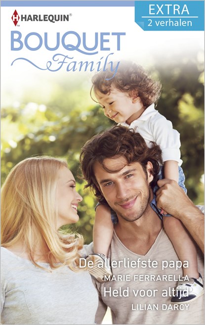 De allerliefste papa ; Held voor altijd (2-in-1), Lilian Darcy ; Marie Ferrarella - Ebook - 9789402526271