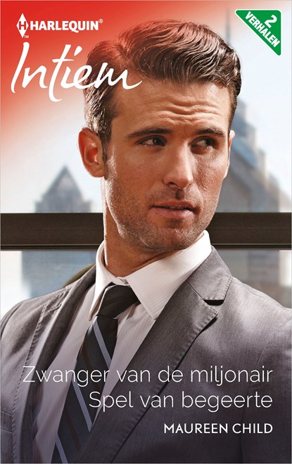 Zwanger van de miljonair ; Spel van begeerte (2-in-1), Maureen Child - Ebook - 9789402526332