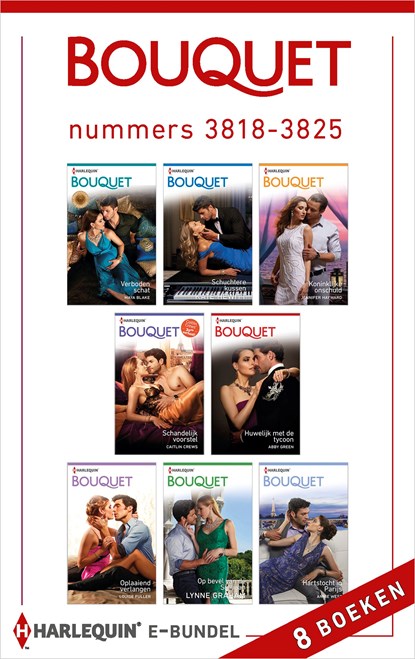 Bouquet e-bundel nummers 3818 - 3825 (8-in-1), Maya Blake ; Kate Hewitt ; Jennifer Hayward ; Caitlin Crews ; Abby Green ; Louise Fuller ; Lynne Graham ; Annie West - Ebook - 9789402527131