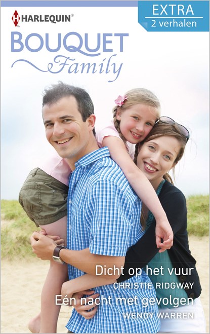 Dicht op het vuur ; Eén nacht met gevolgen (2-in-1), Christie Ridgway ; Wendy Warren - Ebook - 9789402527186