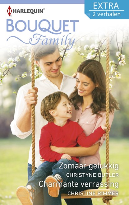 Zomaar gelukkig ; Charmante verrassing (2-in-1), Christyne Butler ; Christine Rimmer - Ebook - 9789402527759